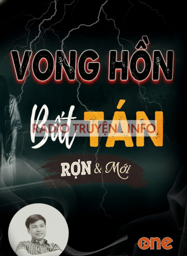 Vong Hồn Bất Tán - MC Đình Soạn