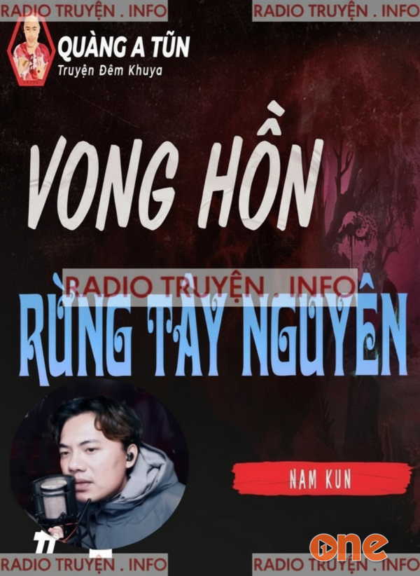 Vong Hồn Rừng Tây Nguyên - MC Quàng A Tũn
