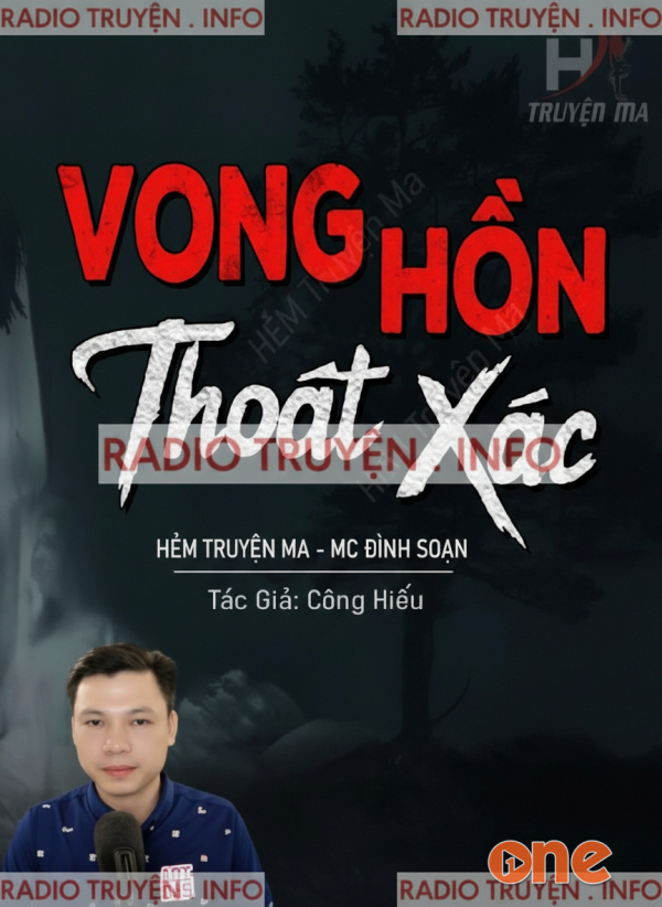 Vong Hồn Thoát Xác - MC Đình Soạn
