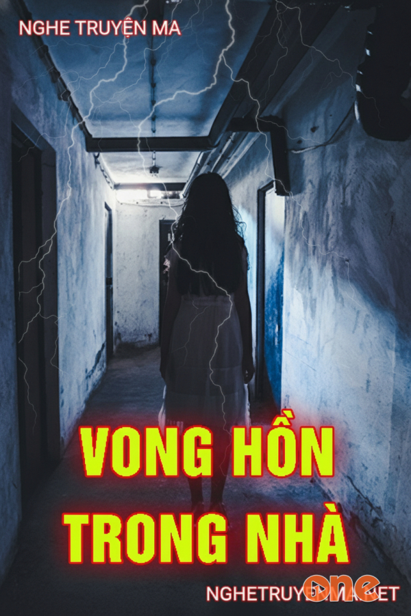 Vong Hồn Trong Nhà - MC Trần Thy