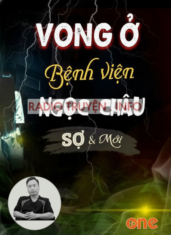 Vong ở bệnh viện Ngọc Châu - MC Ngọc Lâm