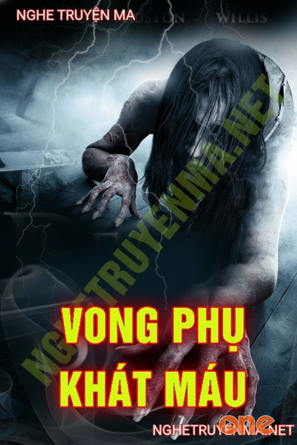 Vong Phụ Khát Máu - MC Duy Thuận