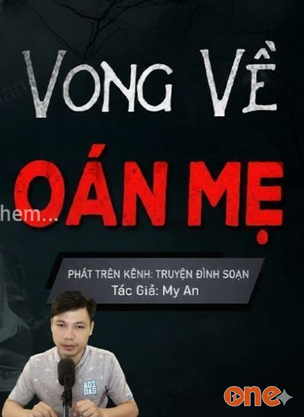 Vong Về Báo Oán Mẹ - MC Đình Soạn
