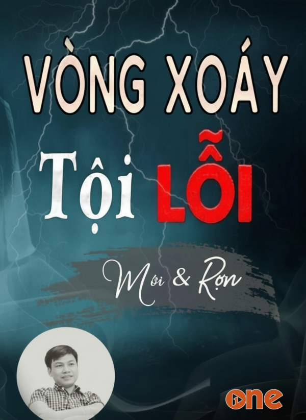 Vòng Xoáy Tội Lỗi - MC Đình Soạn