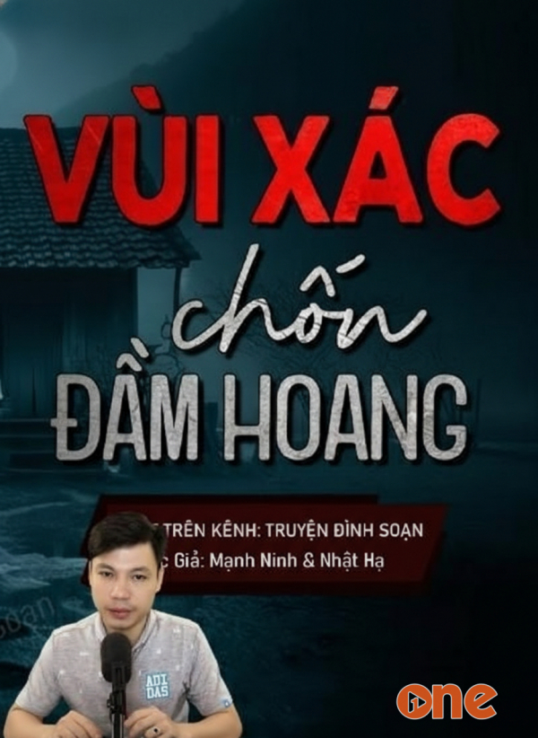 Vùi Xác Chốn Đầm Hoang - MC Đình Soạn