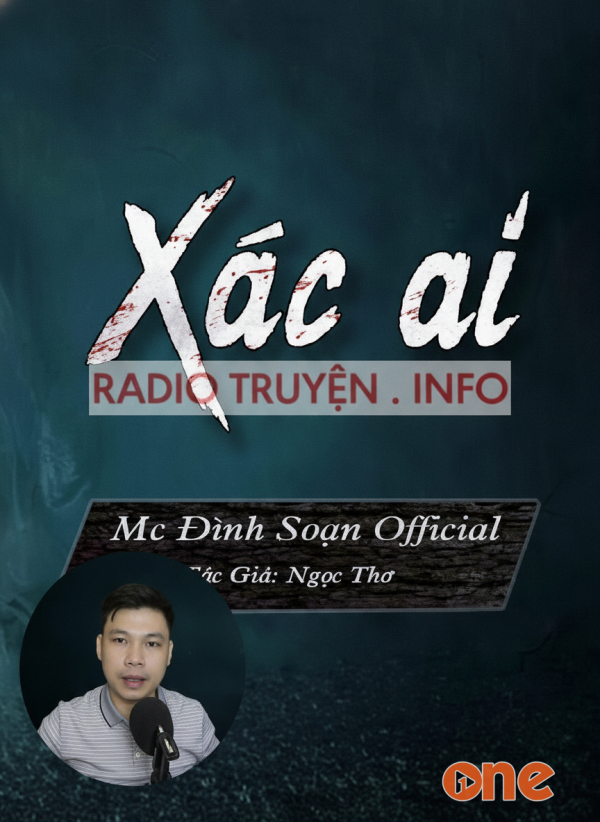 Xác Ai - MC Đình Soạn