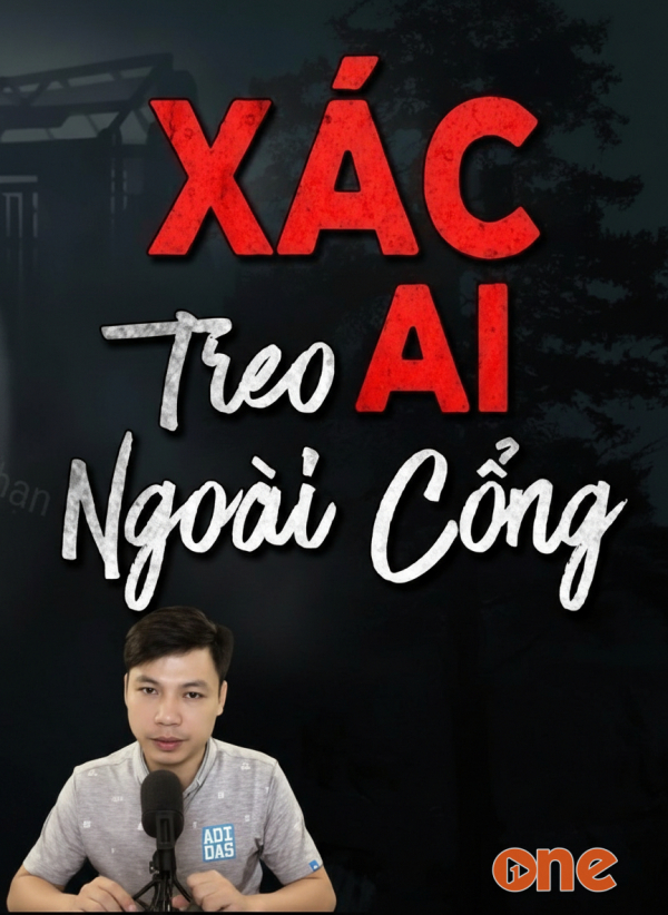 Xác Ai Treo Ngoài Cổng - MC Đình Soạn