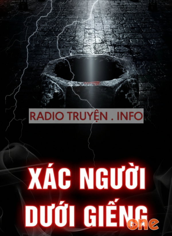 Xác Người Dưới Giếng - MC Quàng A Tũn