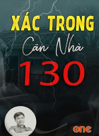 Xác Trong Căn Nhà 130