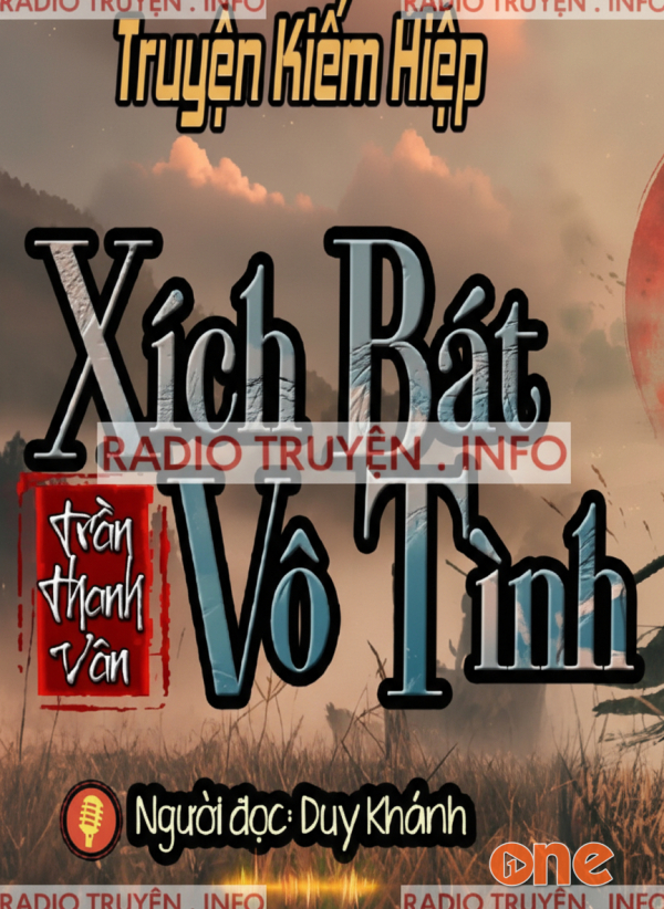 Xích Bát Vô Tình Tiêu - Chưa Cập Nhật