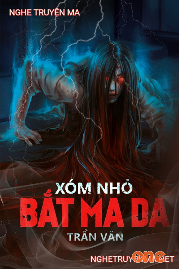 Xóm Nhỏ Bắt Ma Da - MC Nguyễn Huy