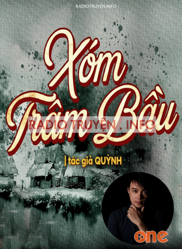 Xóm Trâm Bầu - MC Nguyễn Huy