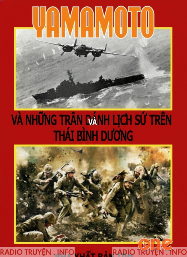 Yamamoto Và Những Trận Đánh Lịch Sử Trên Thái Bình Dương - Tám Hà