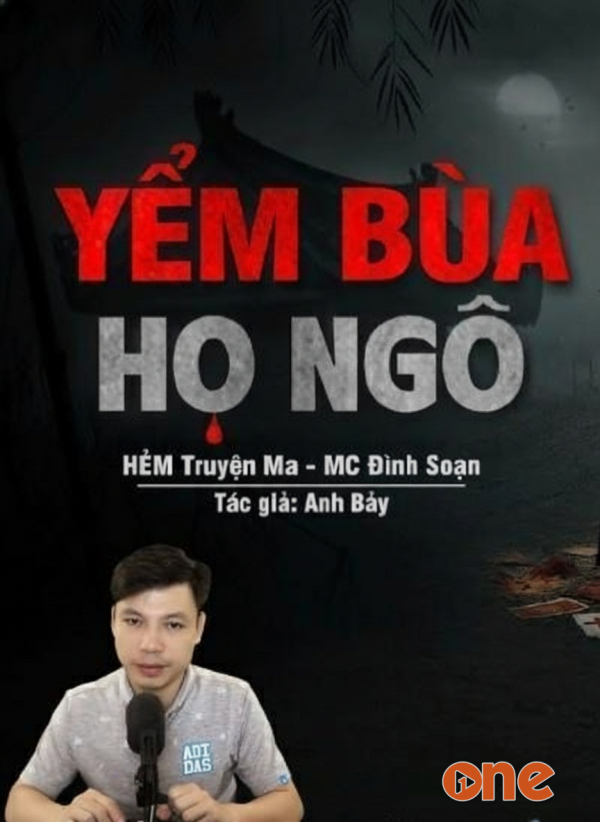 Yểm Bùa Họ Ngô - MC Đình Soạn
