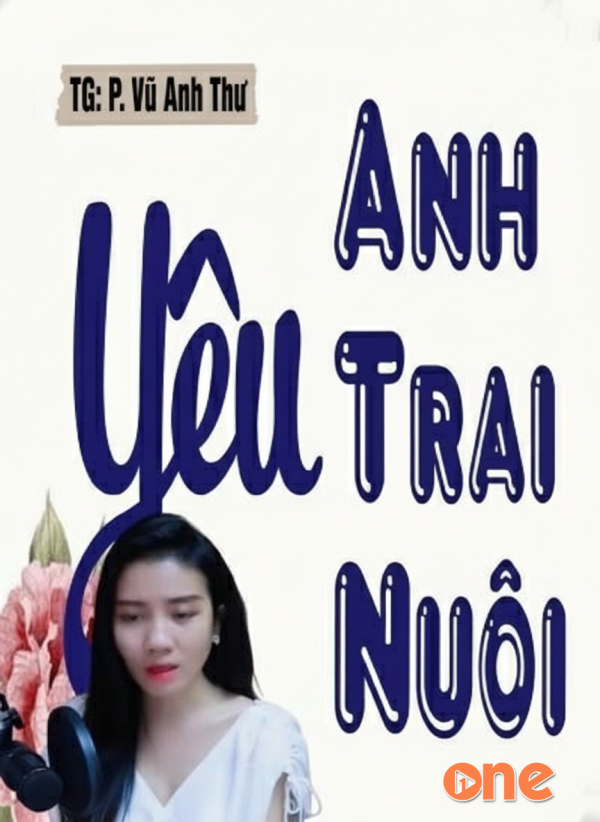 Yêu Anh Trai Nuôi - MC Anh Sa