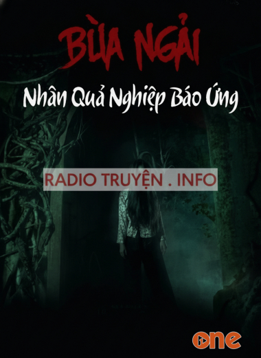 Bùa Ngải Nhân Quả Nghiệp Báo Ứng