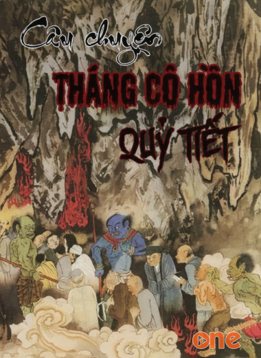 Câu Chuyện Tháng Cô Hồn Quỷ Tiết