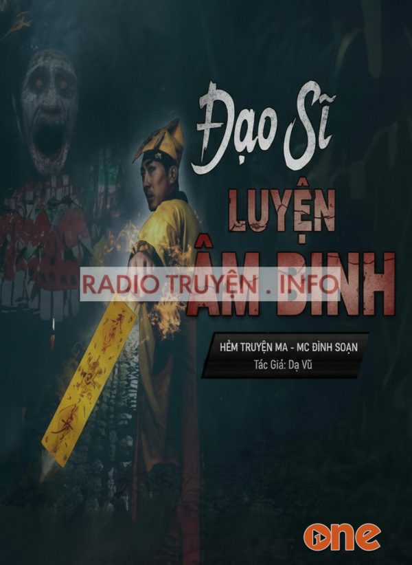 Đạo Sĩ Luyện Âm Binh - MC Đình Soạn