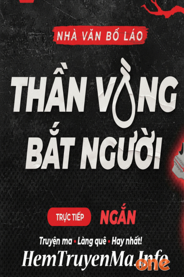 Thần Vòng Bắt Người - Quàng A Tũn