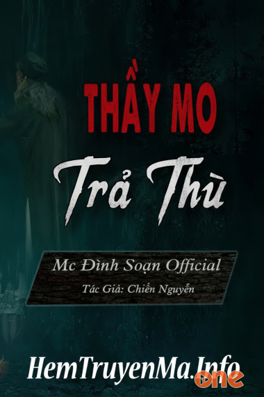 Thầy Mo Trả Thù - MC Đình Soạn