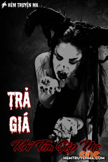 Trả Giá Khi Tìm Gặp Ma
