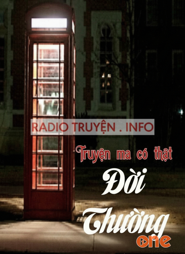 Truyện Ma Có Thật Đời Thường - MC Đình Soạn