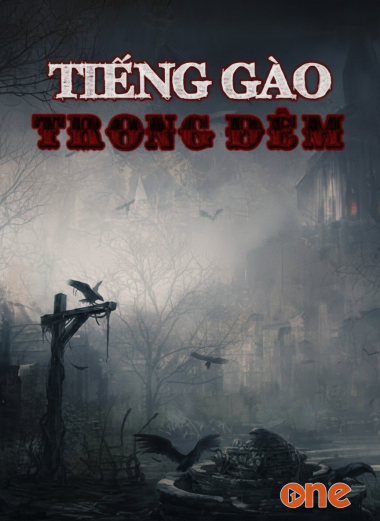 Tuyển tập truyện ma - Tiếng Gào Trong Đêm