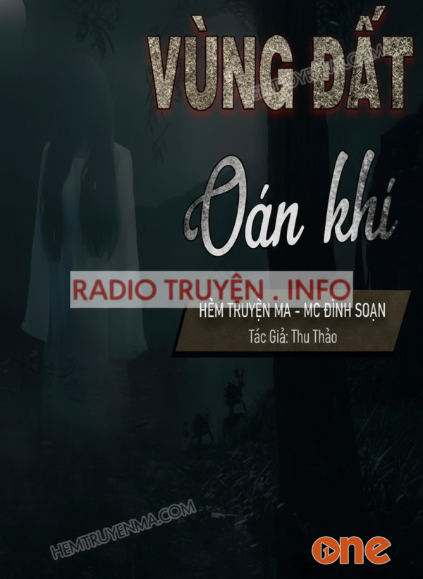 Vùng Đất Oán Khí - MC Đình Soạn