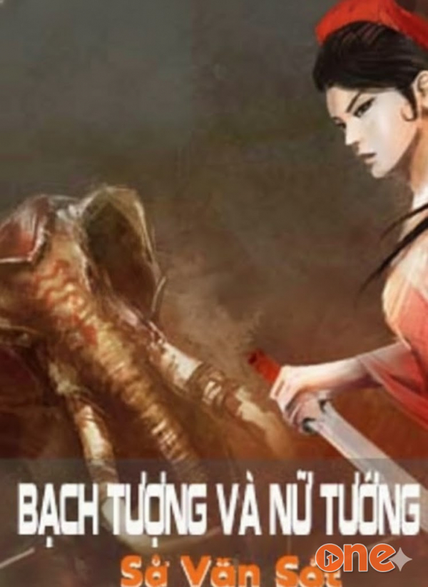Bạch Tượng Và Nữ Tướng - Đạt Phi