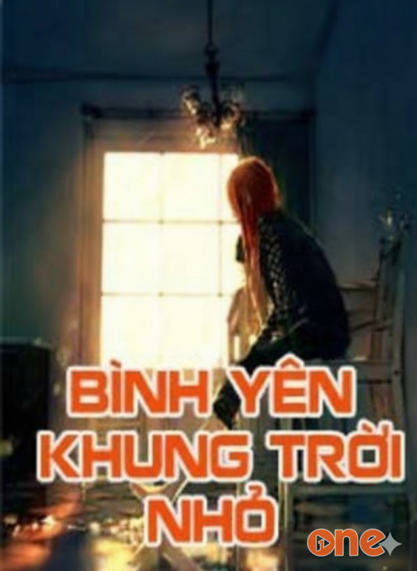 Bình Yên Khung Trời Nhỏ - Tịnh Khẩu