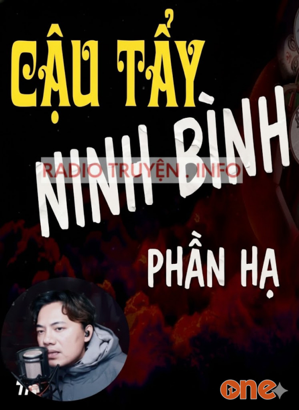 Cậu Tẩy Ninh Bình Phần Hạ - MC Quàng A Tũn