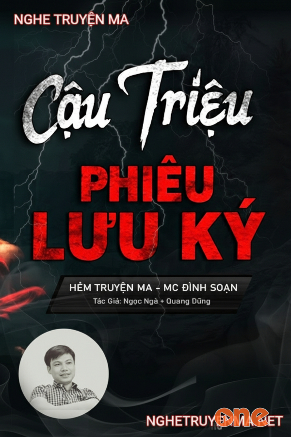 Cậu Triệu Phưu Lưu Ký - MC Đình Soạn