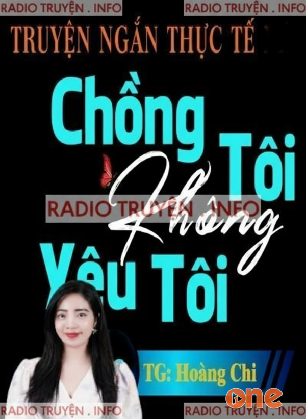 Chồng Tôi Không Yêu Tôi - MC Tâm An