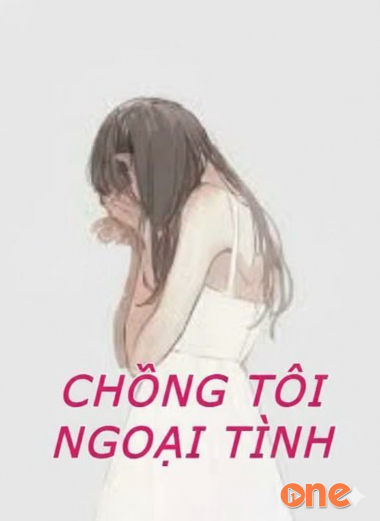 Chồng Tôi Ngoại Tình
