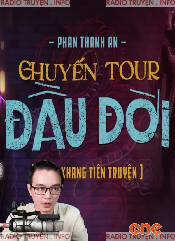 Chuyến Tour Đầu Đời - MC Nguyễn Huy