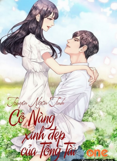 Cô Nàng Xinh Đẹp Của Tổng Tài - Truyện Teen