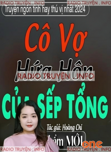 Cô Vợ Hứa Hôn Của Sếp Tổng