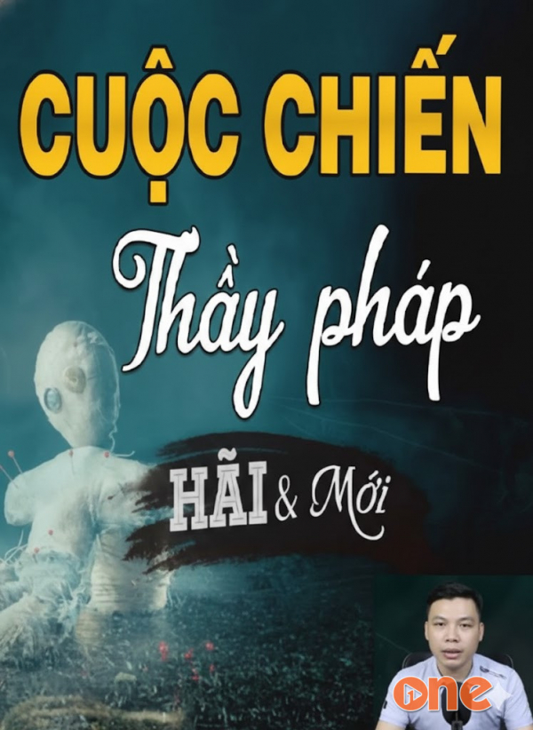 Cuộc Chiến Hai Thầy Pháp - MC Đình Soạn
