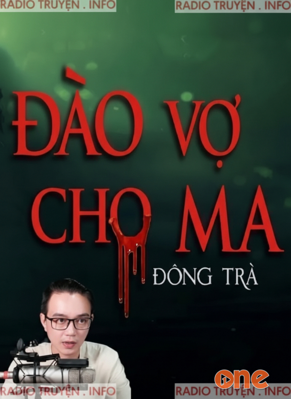 Đào Vợ Cho Ma - MC Nguyễn Huy