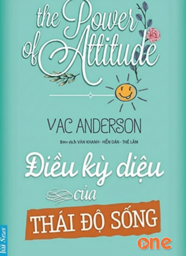 Điều Kỳ Diệu Của Thái Độ Sống