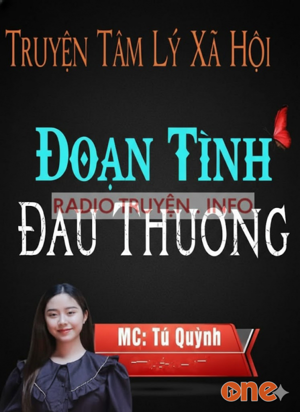 Đoạn Tình Đau Thương - Chưa Cập Nhật