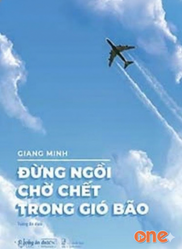 Đừng Ngồi Chờ Chết Trong Gió Bão - Hộ Sách 199X