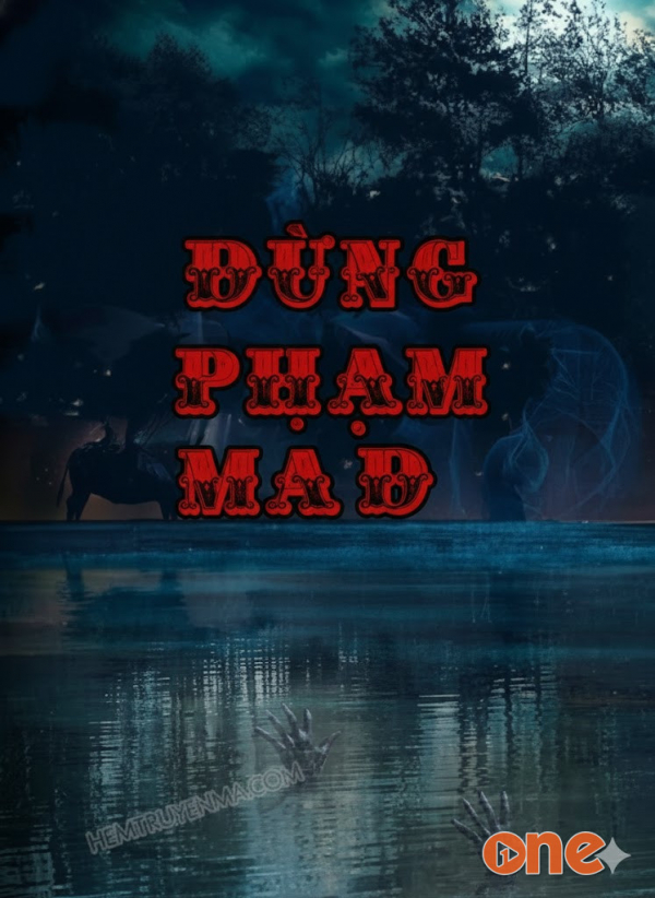 Đừng Phạm Ma Da - MC Nguyễn Huy