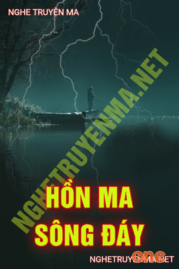 Hồn Ma Sông Đáy - MC Nguyễn Huy