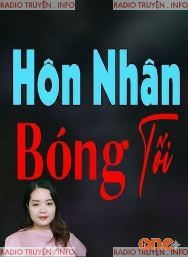 Hôn Nhân Bóng Tối - MC Thanh Mai