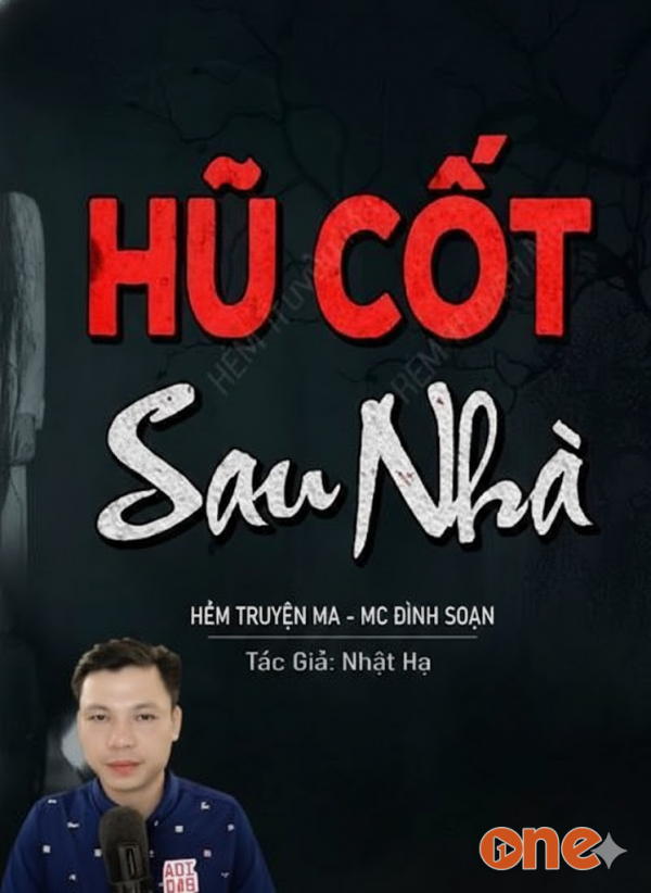 Hũ Cốt Sau Nhà - MC Đình Soạn