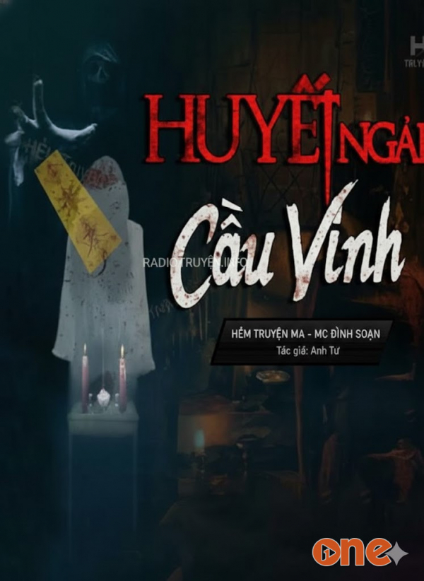 Huyết Ngải Cầu Vinh - MC Đình Soạn