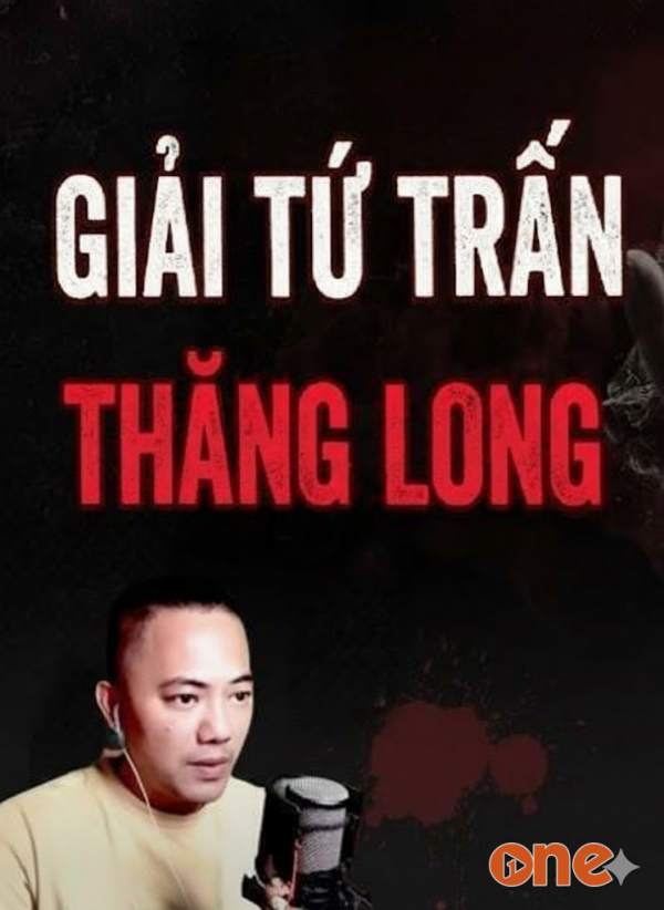 Lời Nguyền Thăng Long Tứ Trấn - MC Quàng A Tũn