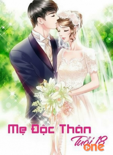 Mẹ Độc Thân Tuổi 18