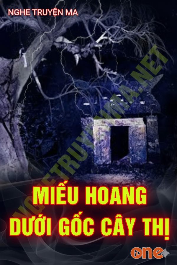 Miếu Hoang Dưới Gốc Cây Thị - MC Quàng A Tũn